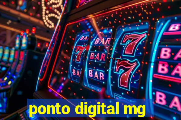 ponto digital mg